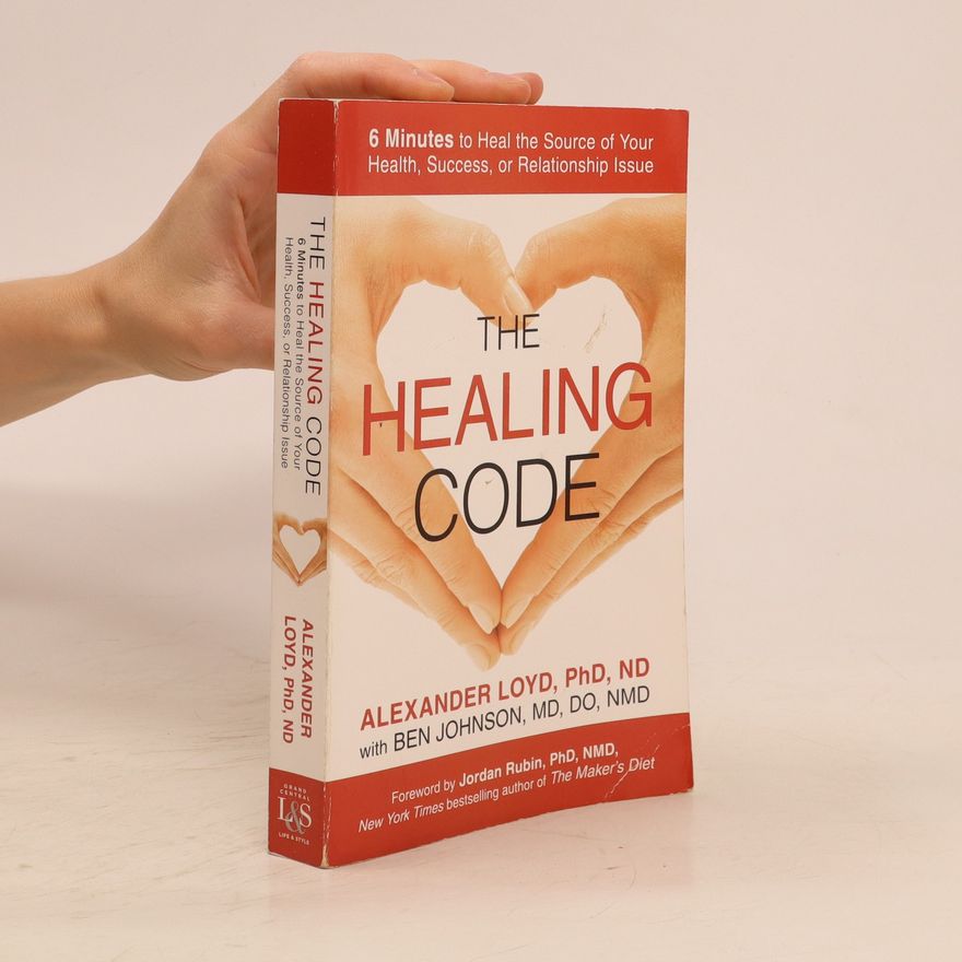 Alexander Loyd The Healing Code