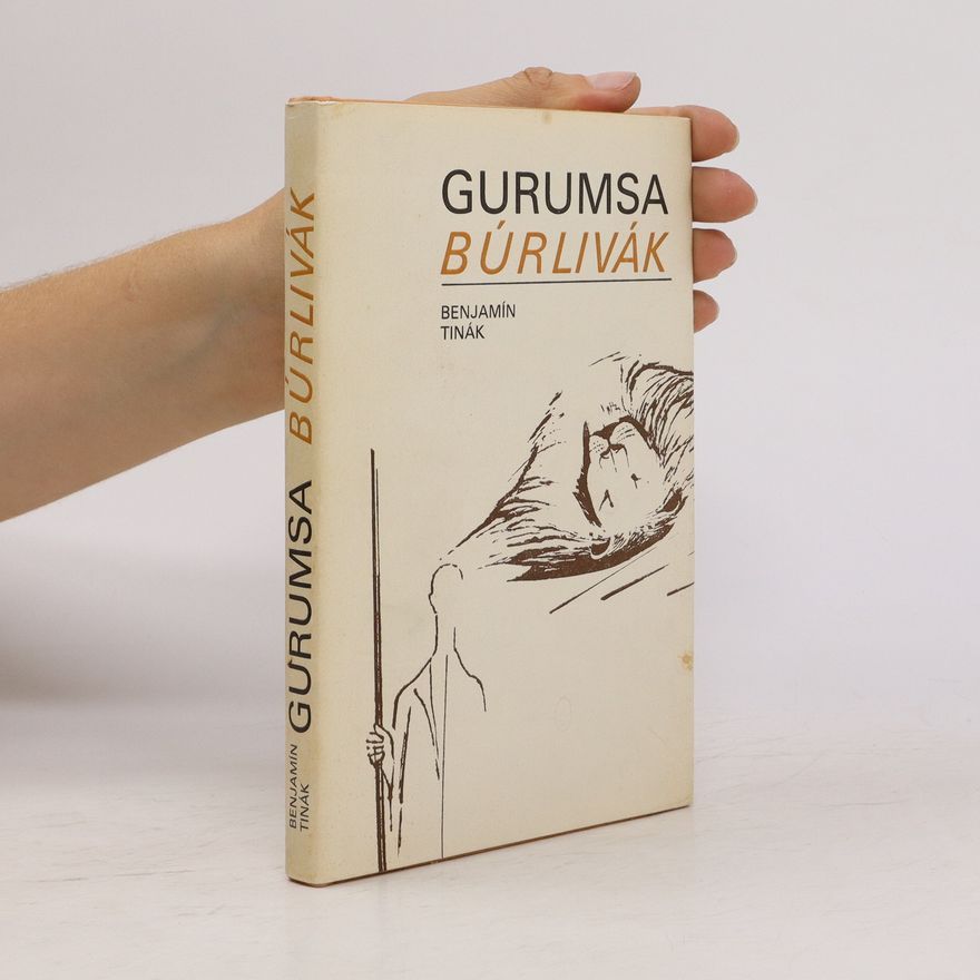 Benjamín Tinák Gurumsa búrlivák