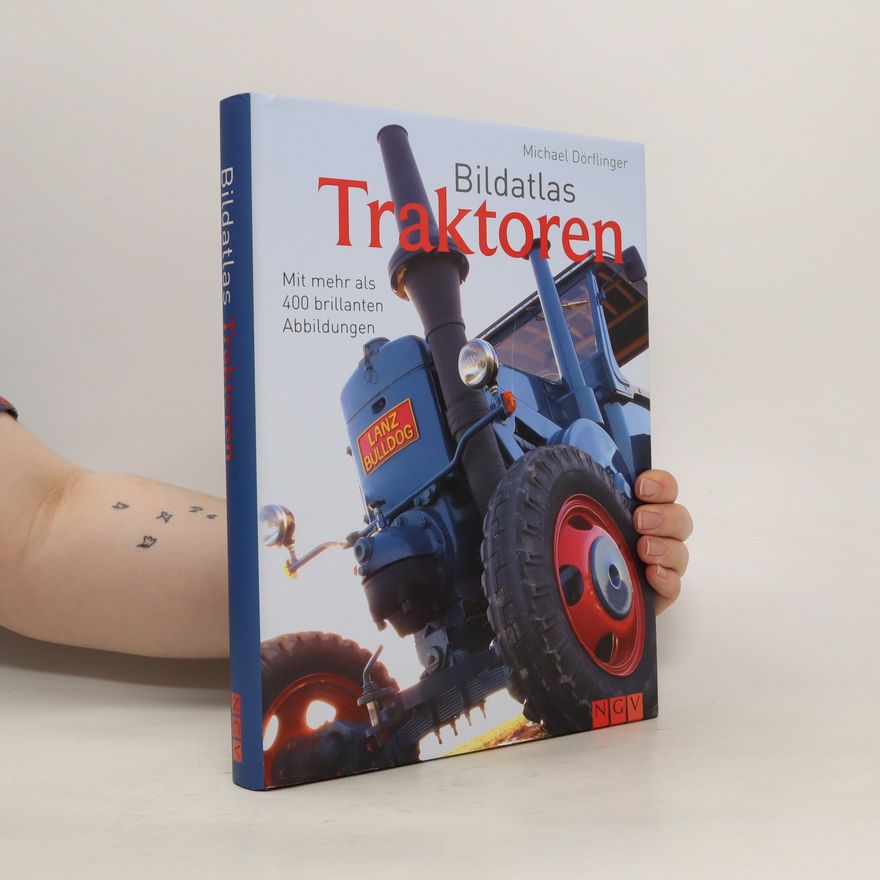 Michael Dörflinger Bildatlas Traktoren