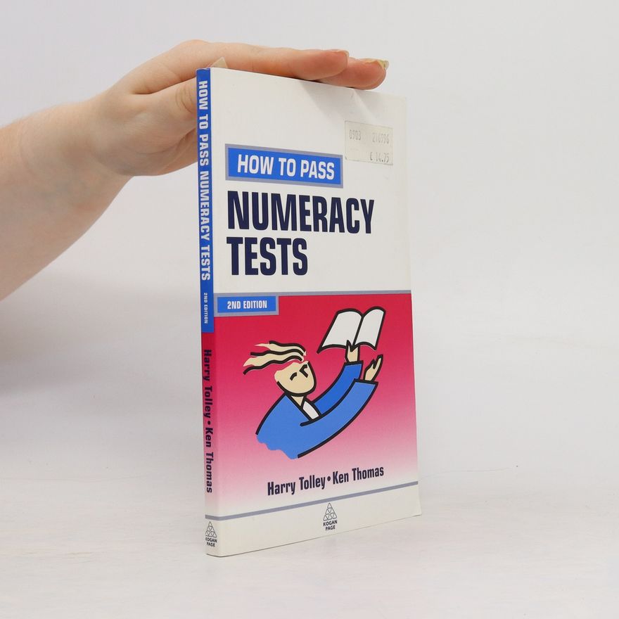 Harry Tolley How to Pass Numeracy Tests