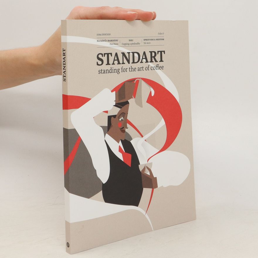 Various authors Standart Standing For The Art Of Coffee