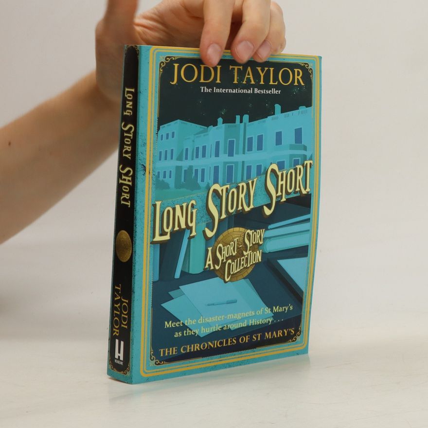 Jodi Taylor Long Story Short