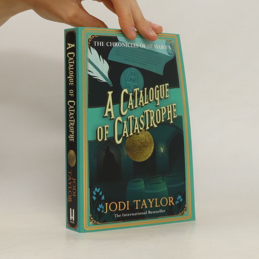 Jodi Taylor A Catalogue of Catastrophe