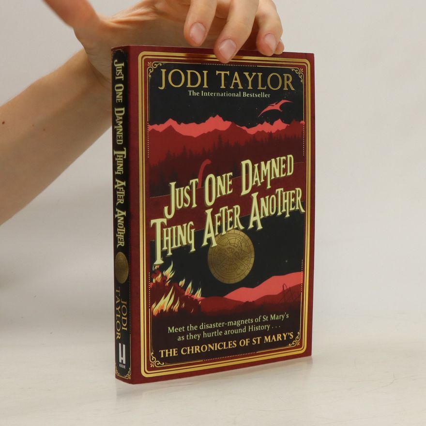 Jodi Taylor The One Damned Thing After Another