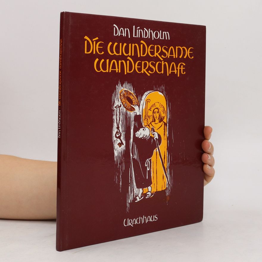 Dan Lindholm Die wundersame Wanderschaft