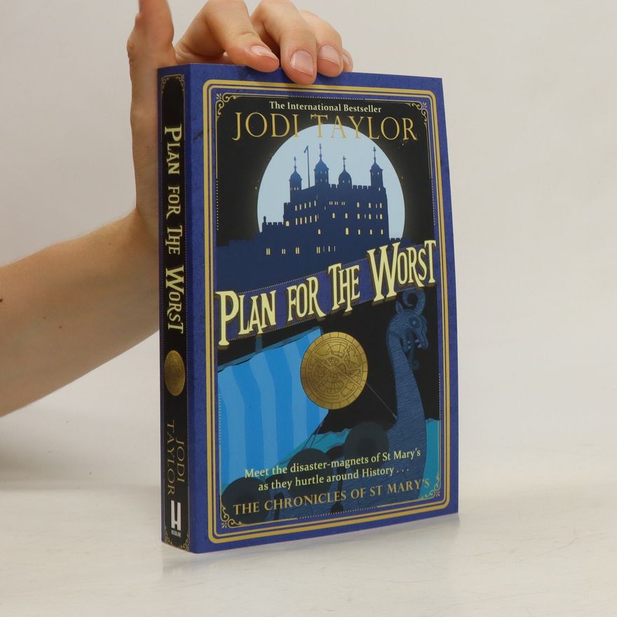 Jodi Taylor Plan for the Worst