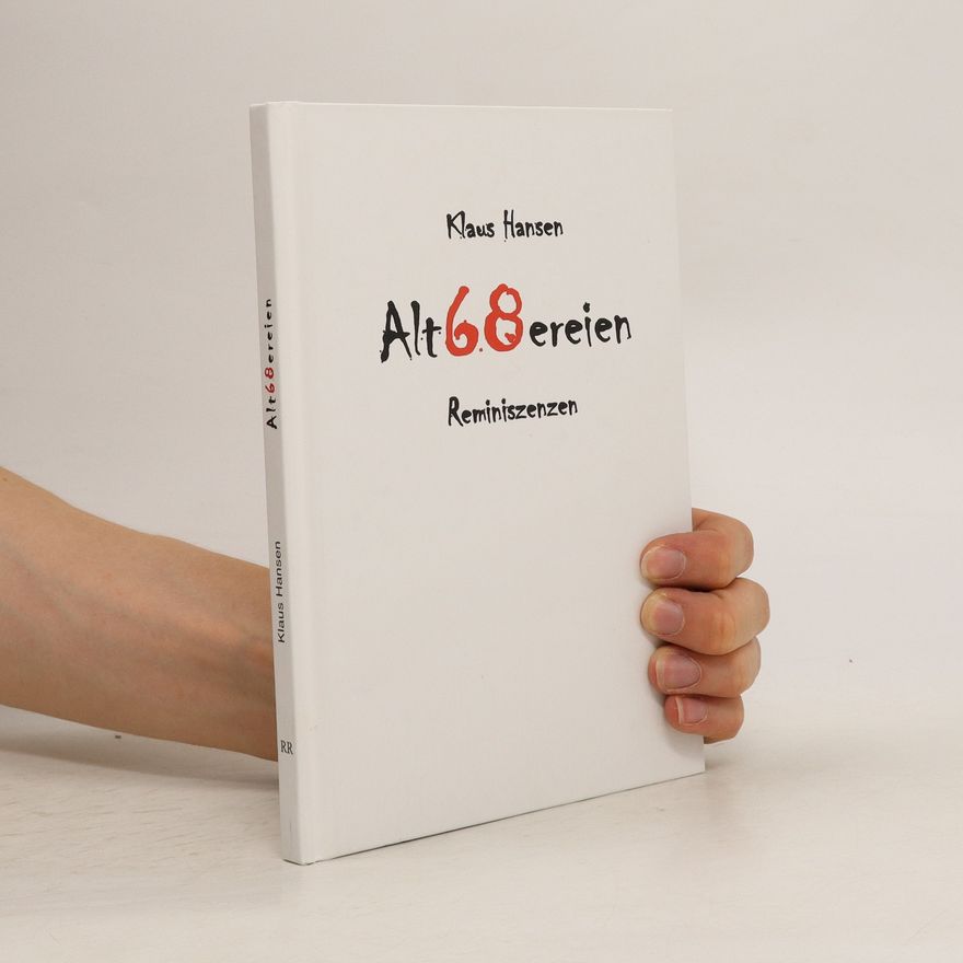 Klaus Hansen Alt68ereien