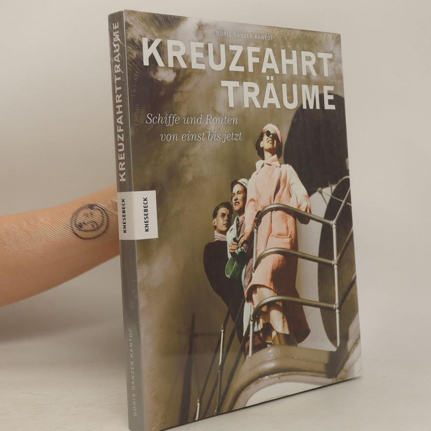 Boris Dänzer-Kantof Kreuzfahrtträume
