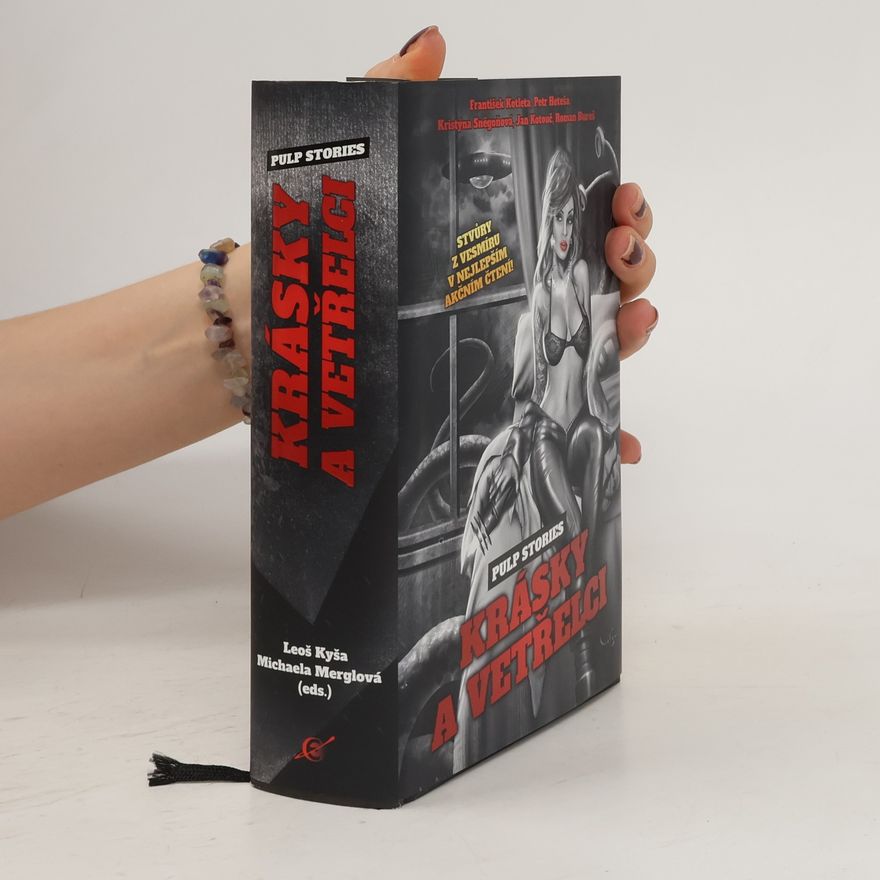 Kristýna Sněgoňová Pulp stories. Krásky a vetřelci