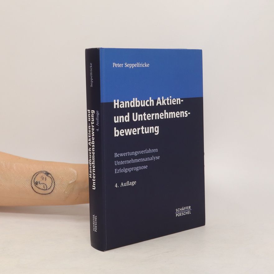 Peter Seppelfricke Handbuch Aktien- und Unternehmensbewertung