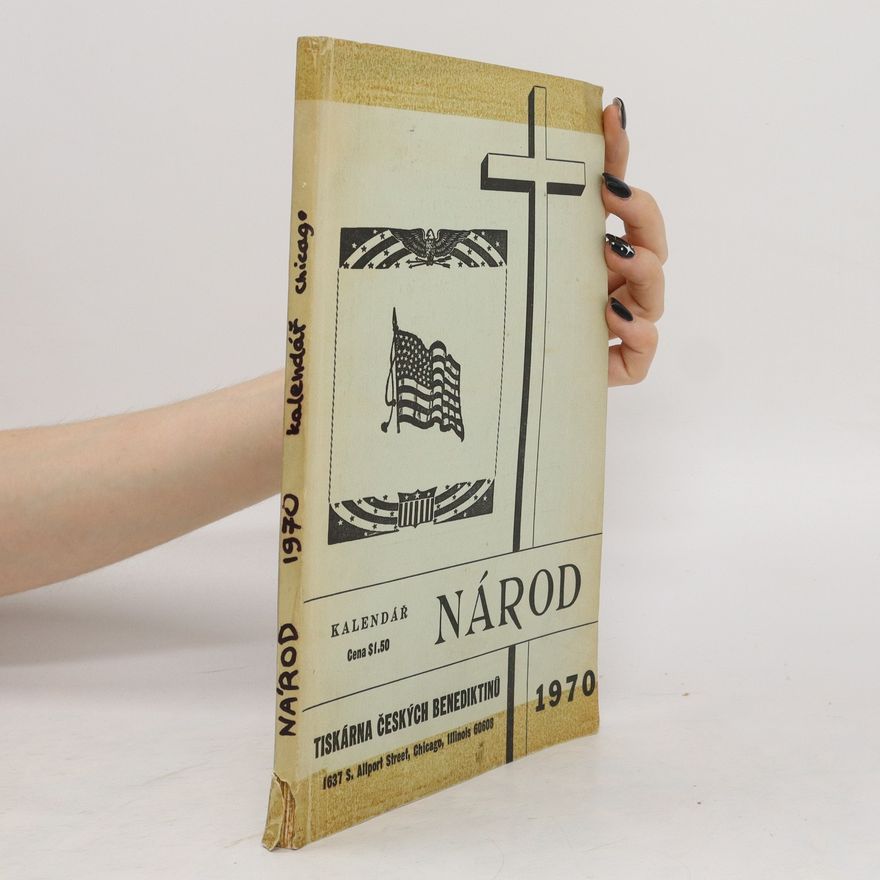 Autorenkollektiv Národ. Česko-americký katolický kalendář na rok 1970. Ročník 75