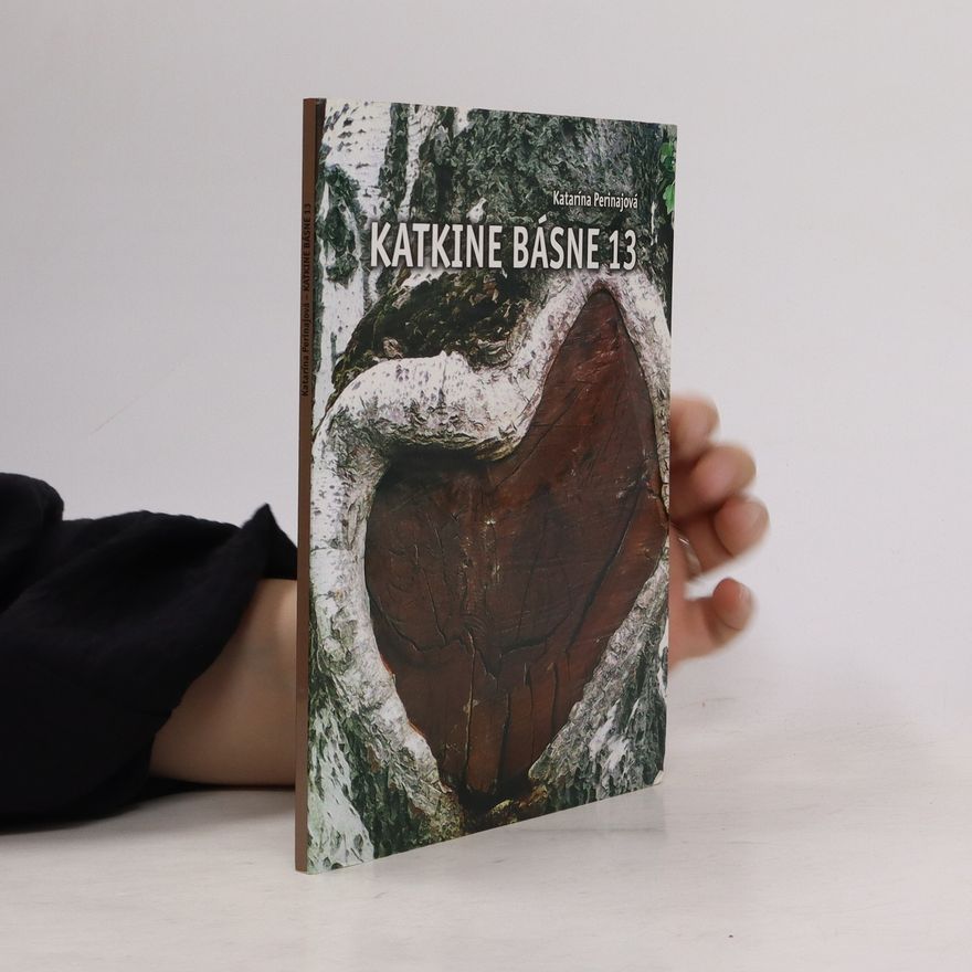 Katarína Perinajová Katkine básne 13