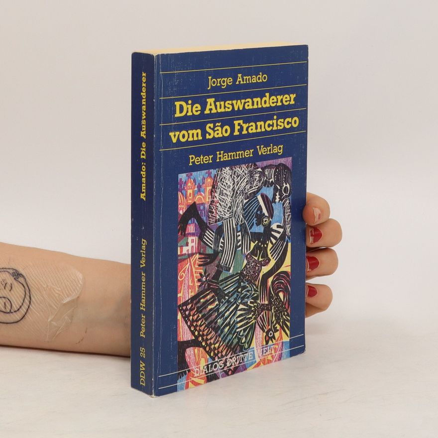 Jorge Amado Die Auswanderer vom São Francisco