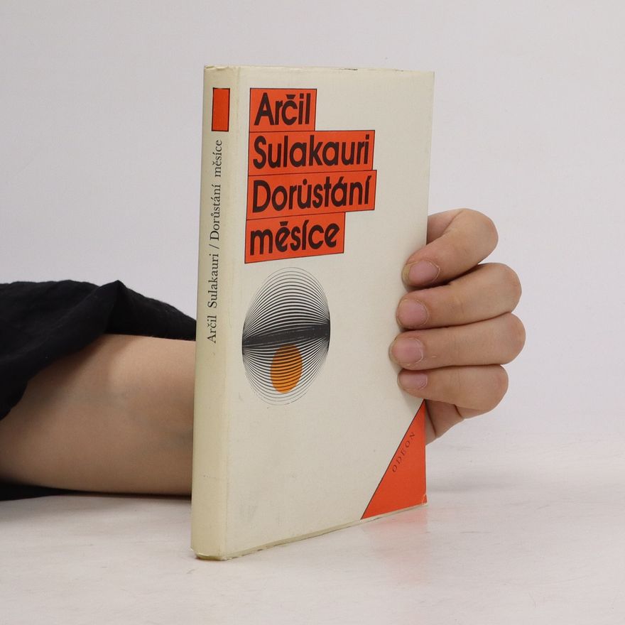 Arčil Sulakauri Dorůstání měsíce
