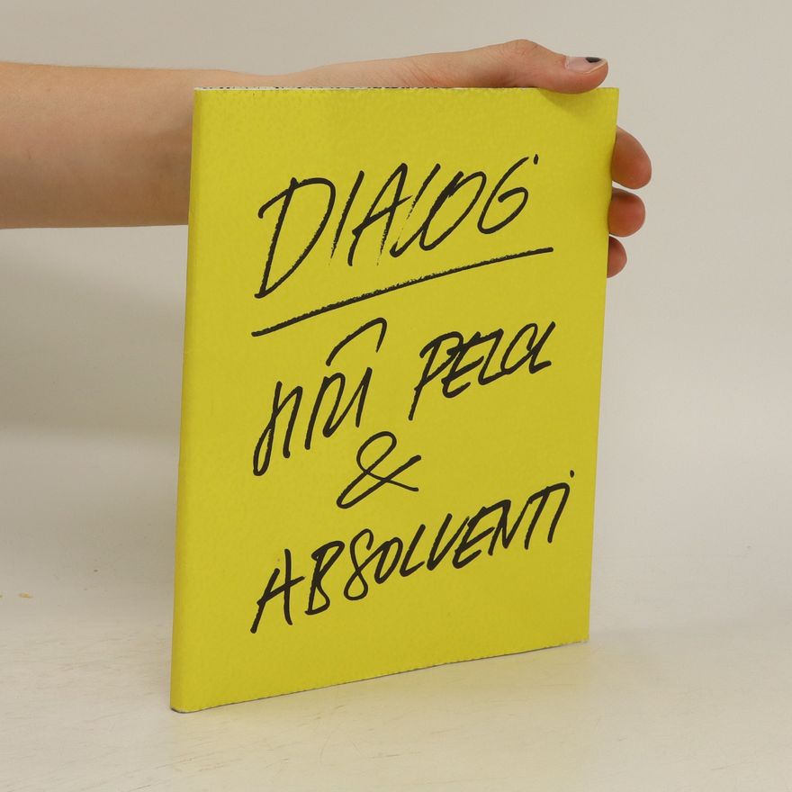 Autorenkollektiv Dialog - Jiří Pelcl a absolventi