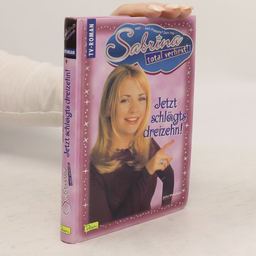 John Vornholt Jetzt schlägts dreizehn!