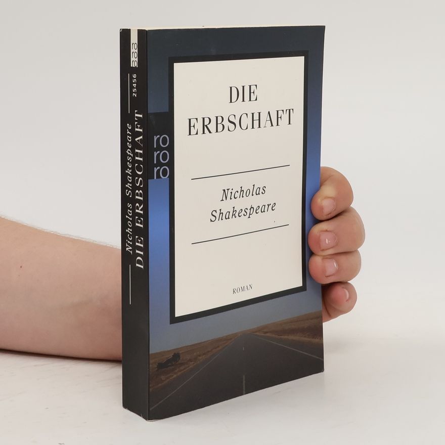 Nicholas Shakespeare Die Erbschaft
