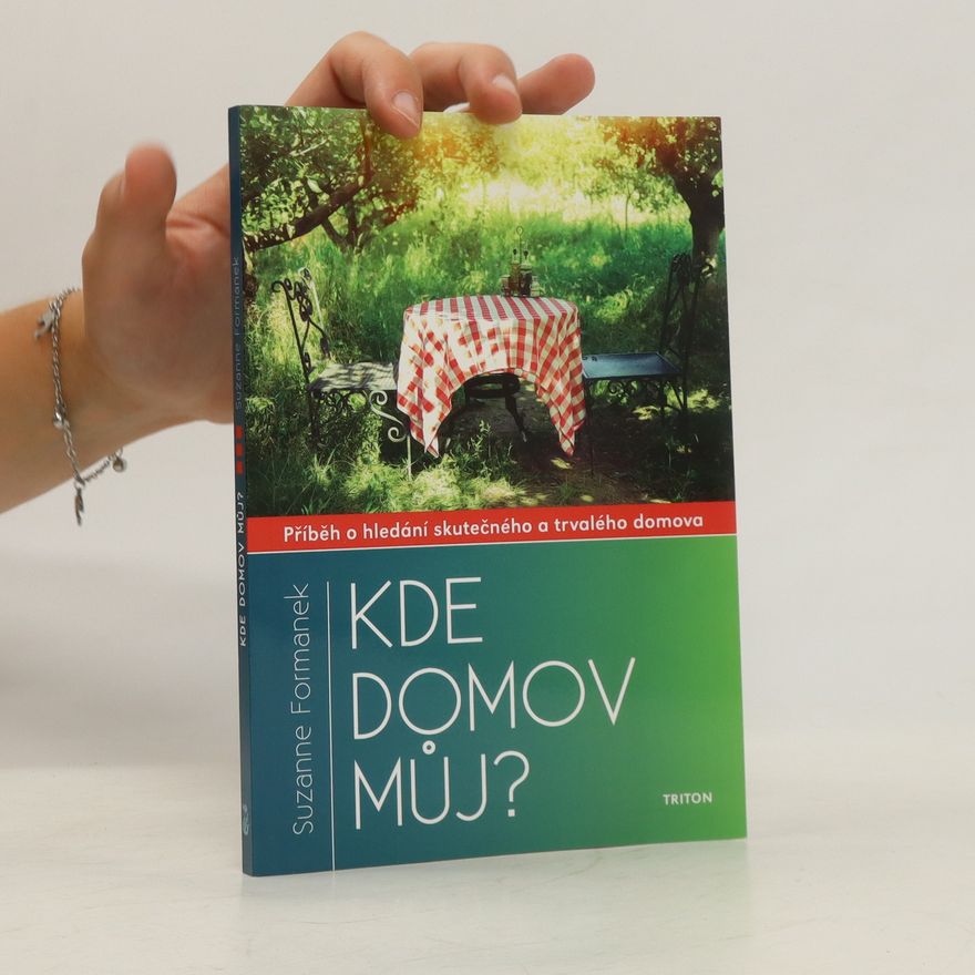 Suzanne Formanek Kde domov můj?