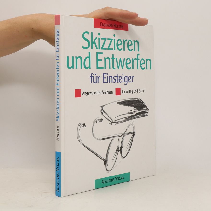 Autorenkollektiv Skizzieren und Entwerfen für Einsteiger