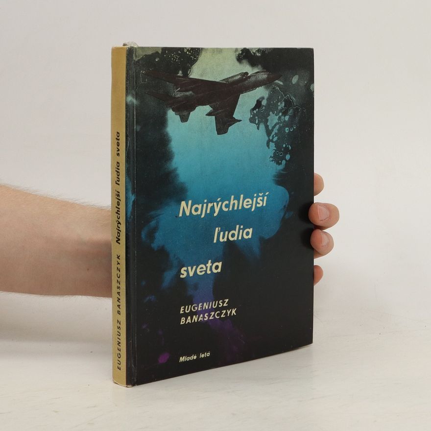 Eugeniusz Banaszczyk Najrýchlejší ľudia sveta