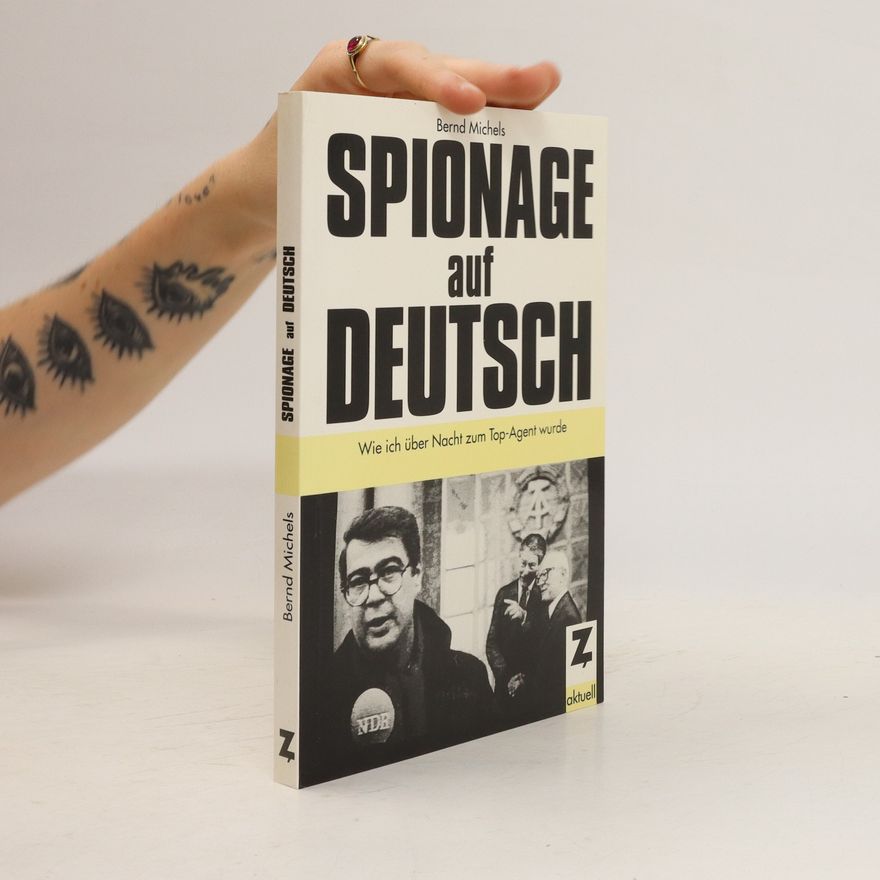 Bernd Michels Spionage auf deutsch