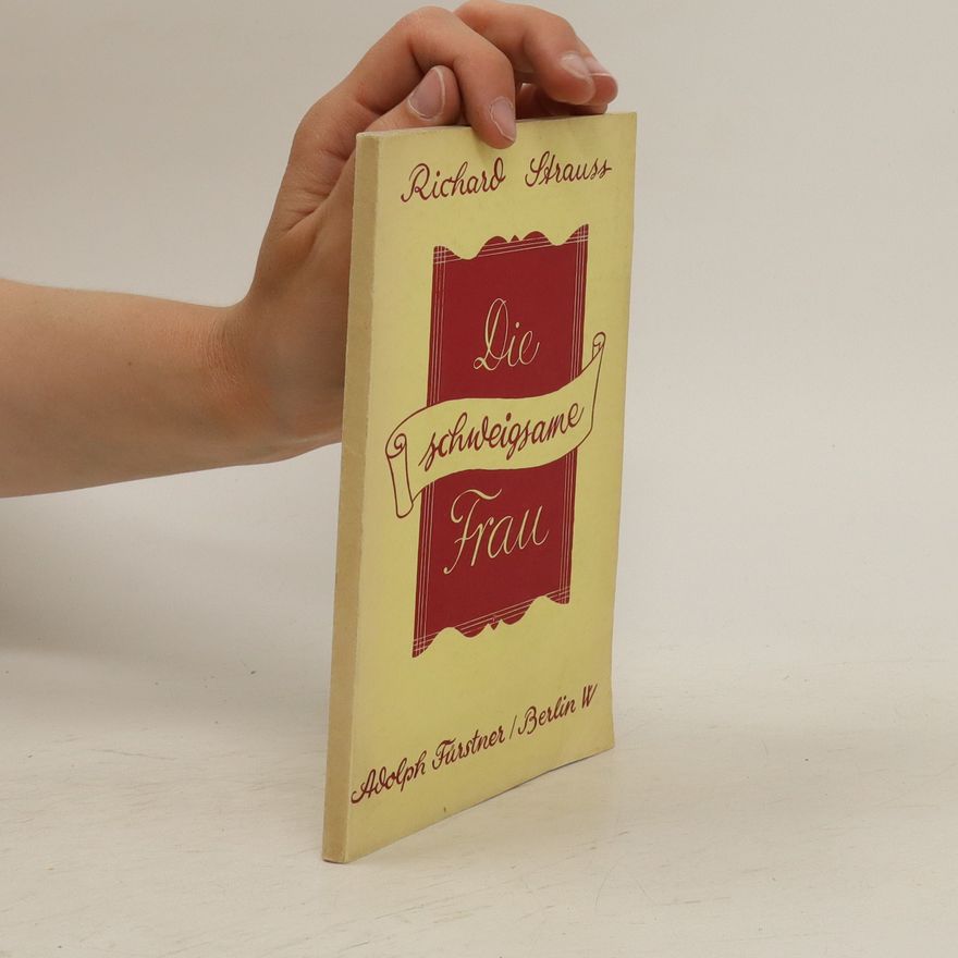 Richard Strauss Die schweigsame Frau