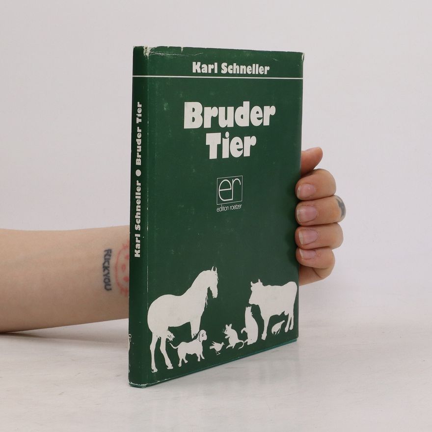 Karl Schneller Bruder Tier
