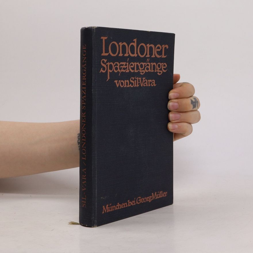 Geza Silberer Londoner Spaziergänge