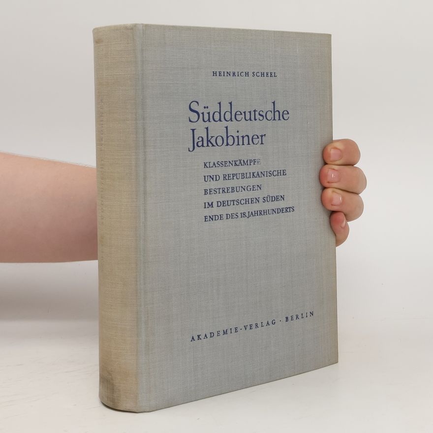 Heinrich Scheel Süddeutsche Jakobiner