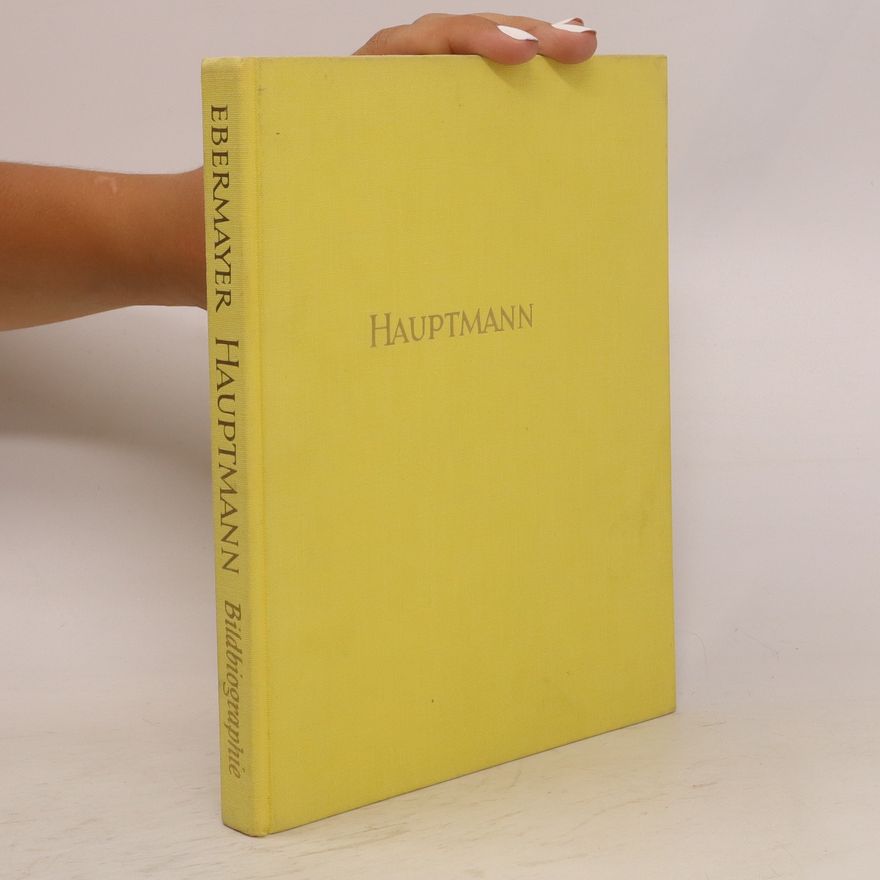 Erich Ebermayer Hauptmann. Eine Bildbiographie