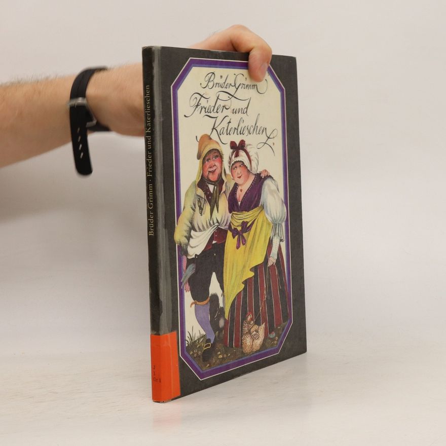 Wilhelm Grimm Frieder und Katerlieschen