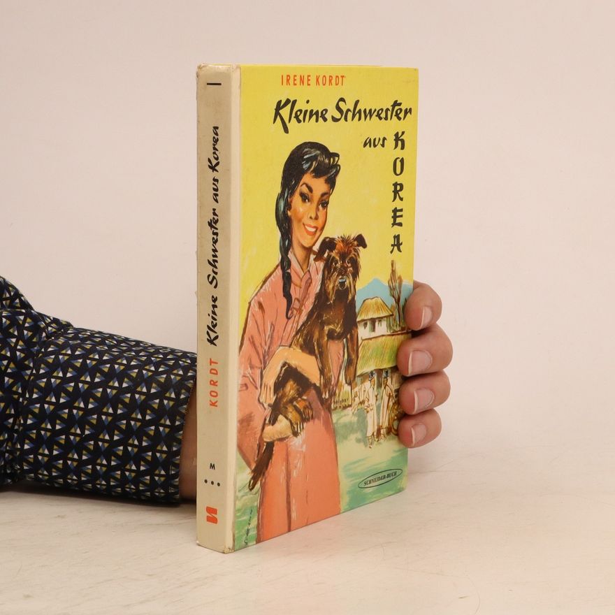 Irene Kordt Kleine Schwester aus Korea