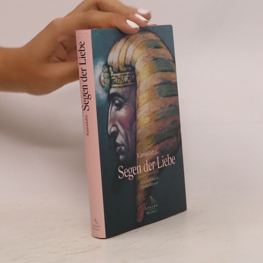 Ursula Roberts Segen der Liebe