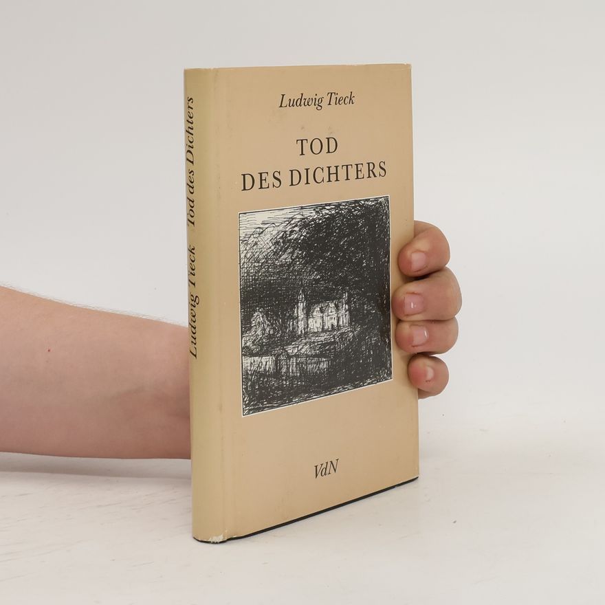 Ludwig Tieck Tod des Dichters