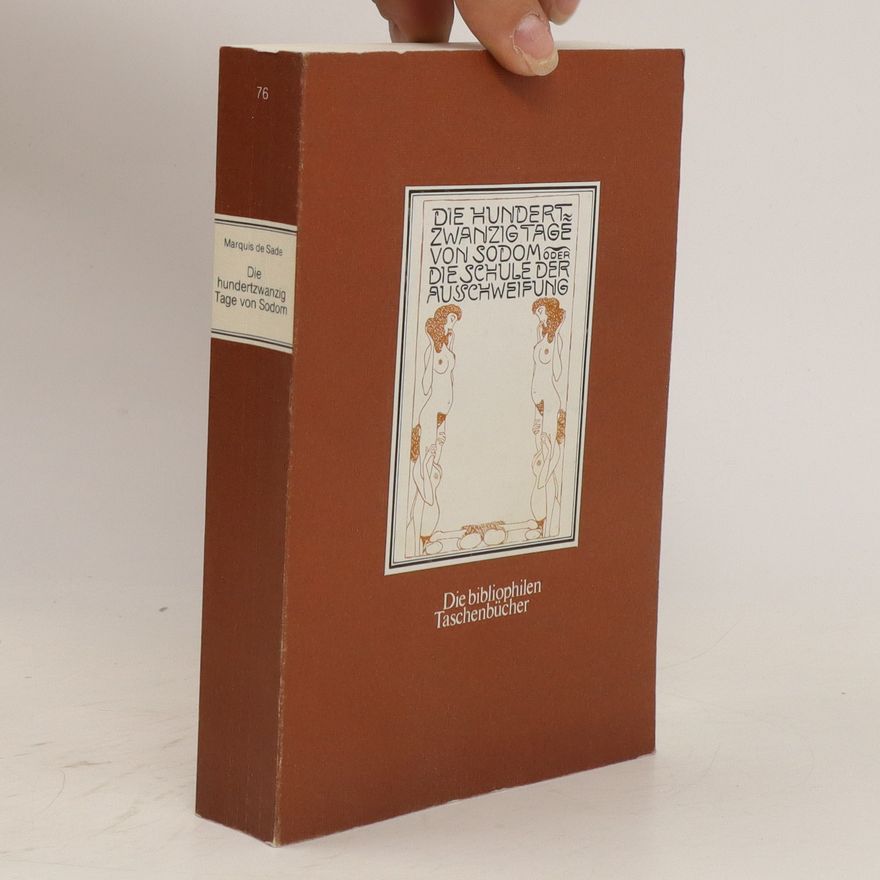 Donatien Alphonse François marquis de Sade Die bibliophilen Taschenbücher