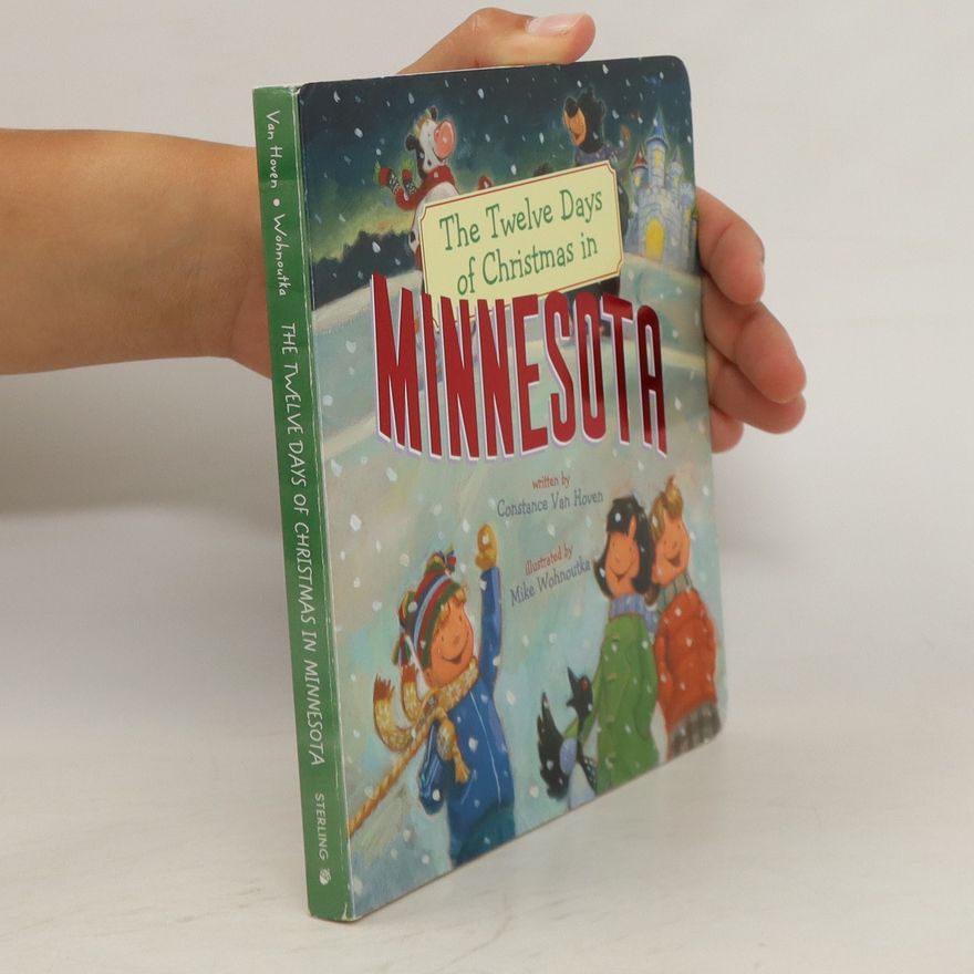 Constance Van Hoven The Twelve Days of Christmas in Minnesota