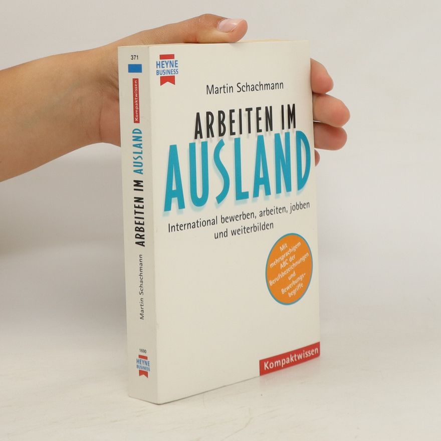 Martin Schachmann Arbeiten im Ausland