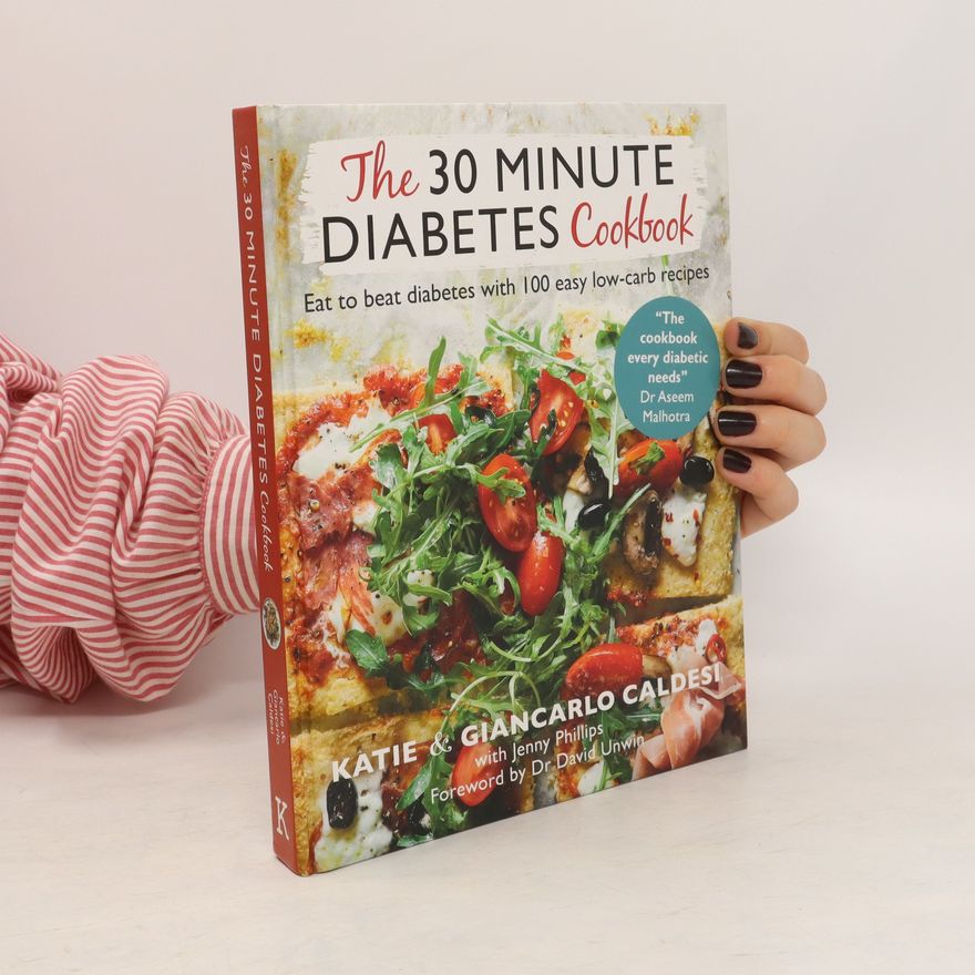 Katie Caldesi The 30 minute diabetes cookbook