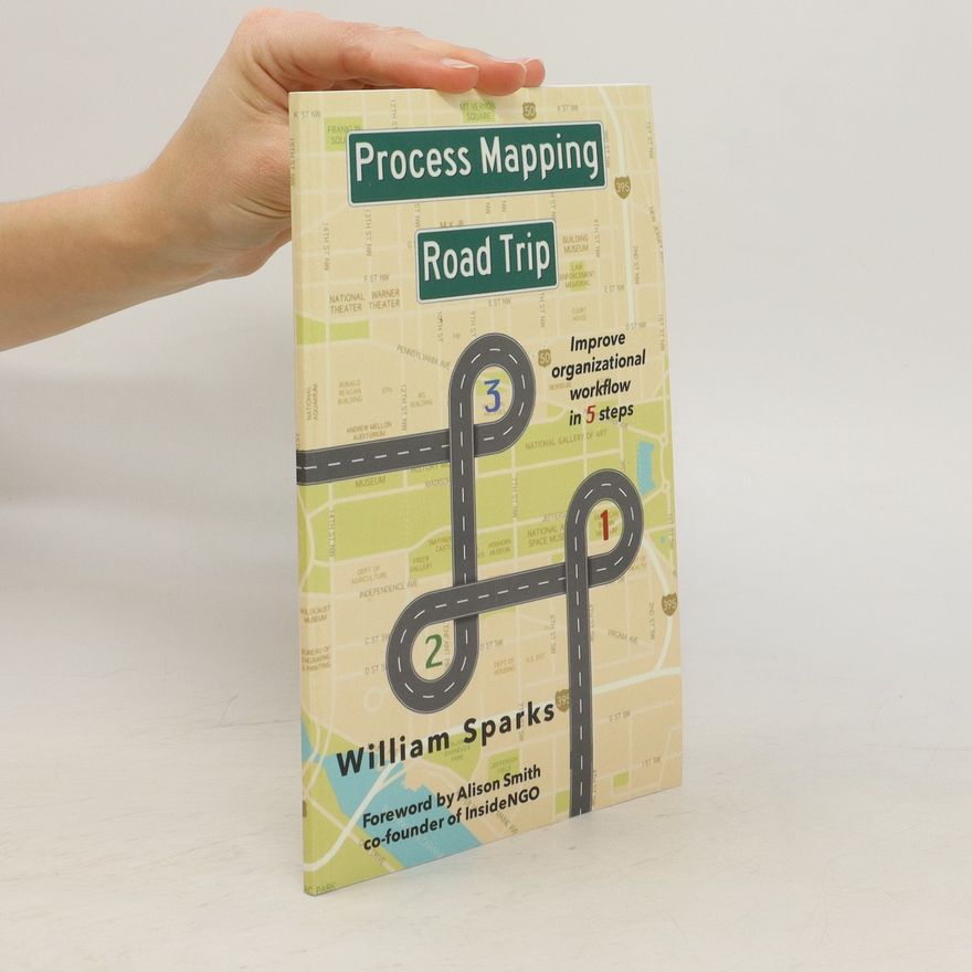 William Sparks Process Mapping Road Trip