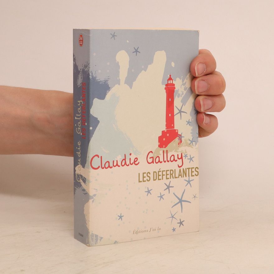 Claudie Gallay Les déferlantes