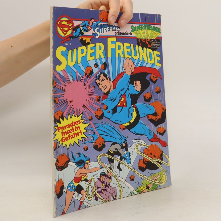 Autorenkollektiv Superman. Super Freunde