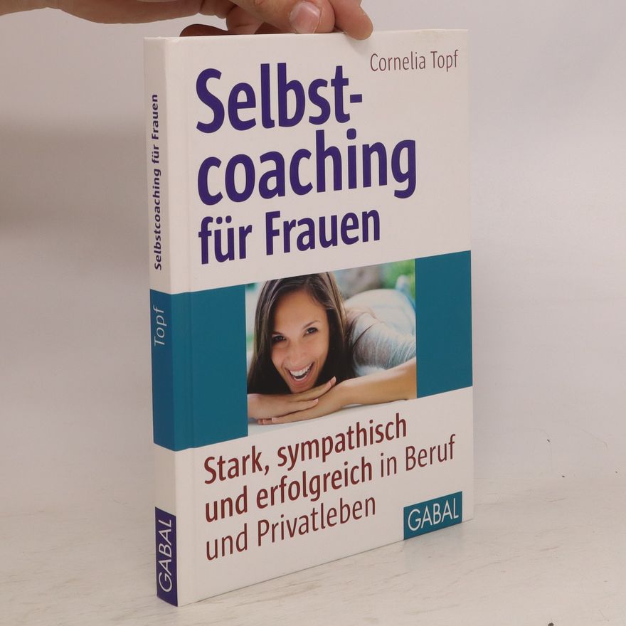 Cornelia Topf Selbstcoaching für Frauen