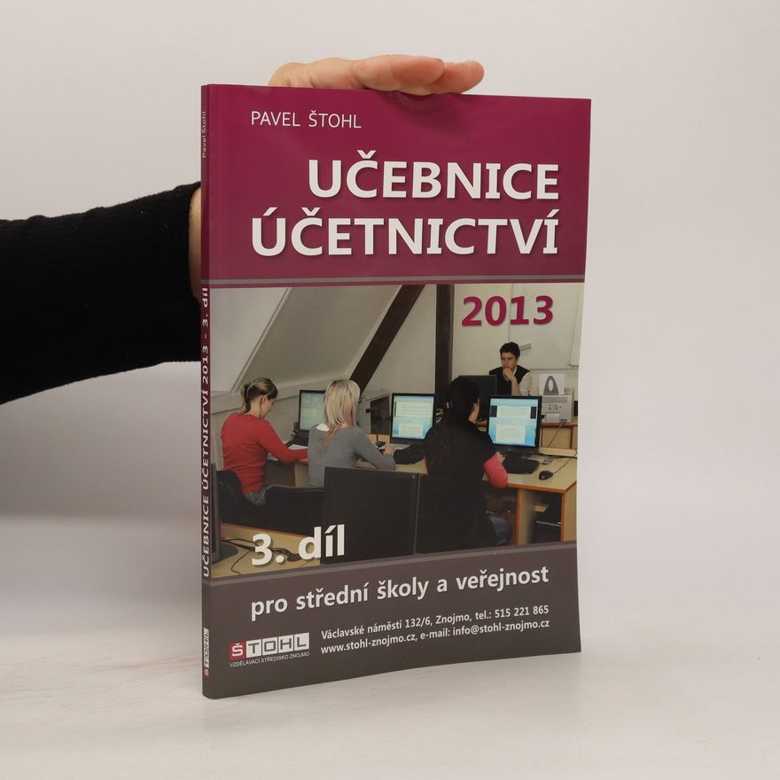Pavel Štohl Učebnice Účetnictví 2013 - 3. díl