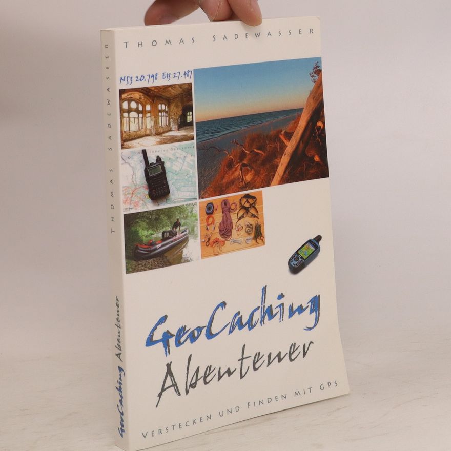 Thomas Sadewasser Geocaching-Abenteuer