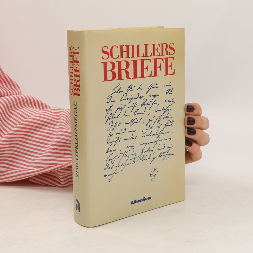 Friedrich Schiller Schillers Briefe