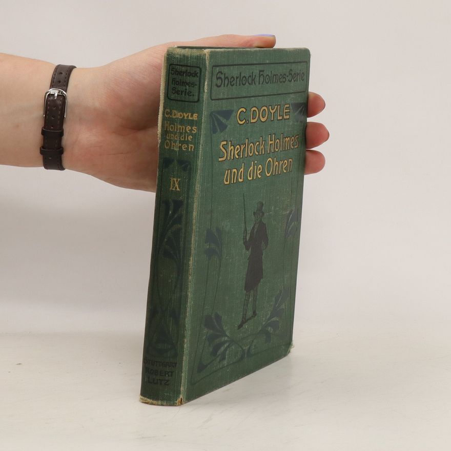 Arthur Conan Doyle Sherlock Holmes und die Ohren