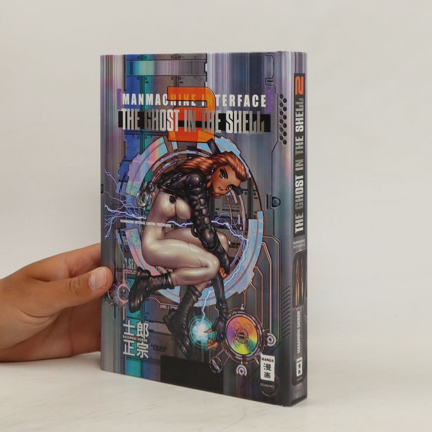 Masamune Shirow The Ghost in the Shell 2. Manmachine Interface