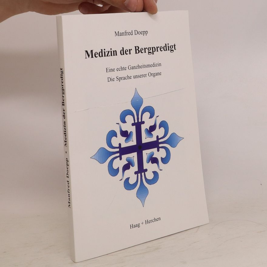 Manfred Doepp Medizin der Bergpredigt