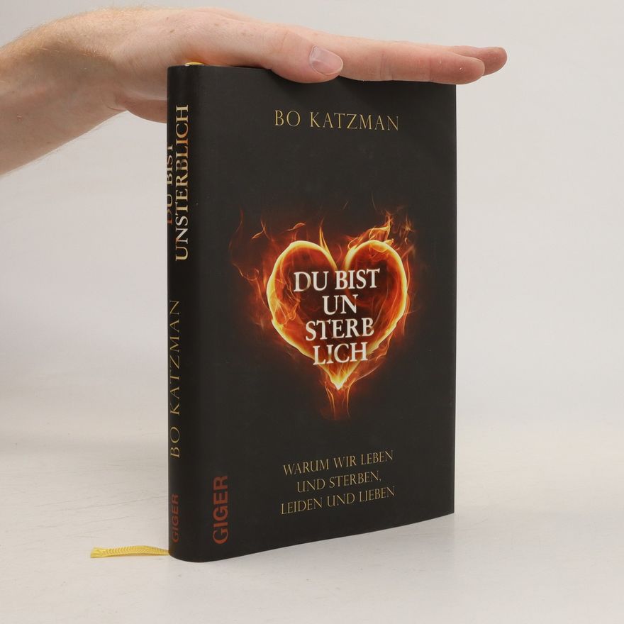 Bo Katzman Du bist unsterblich