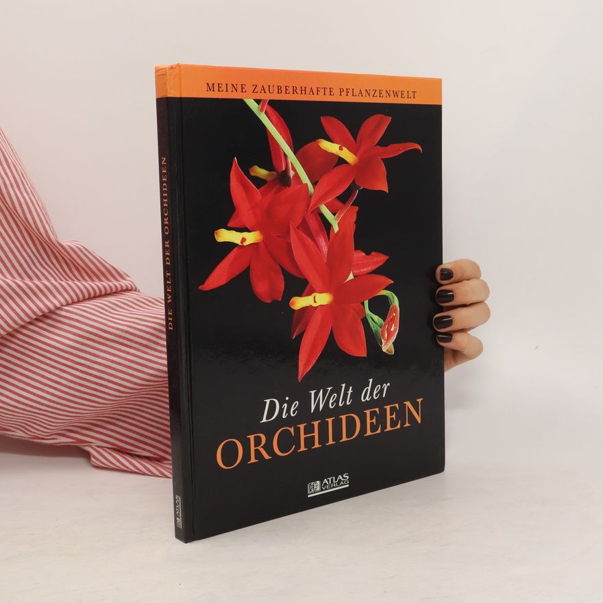 Autorenkollektiv Die Welt der Orchideen